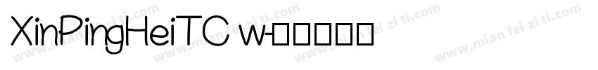 XinPingHeiTC w字体转换